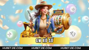 GW Xổ Số - Khám Phá Hệ Thống Xổ Số Đổi Thưởng Đang Gây Bão